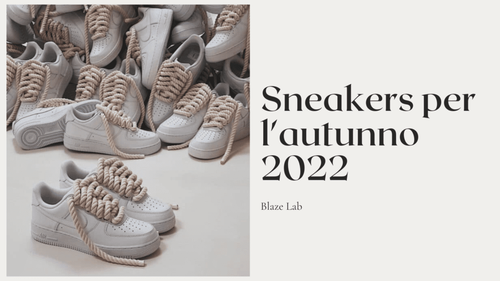 sneakers limited edition da indossare questo autunno/inverno 2022